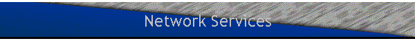 Network Services